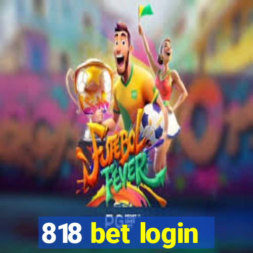 818 bet login